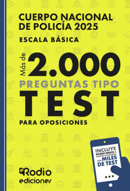 Test Policía Nacional 2025 – más de 2.000 preguntas tipo test Escala Básica