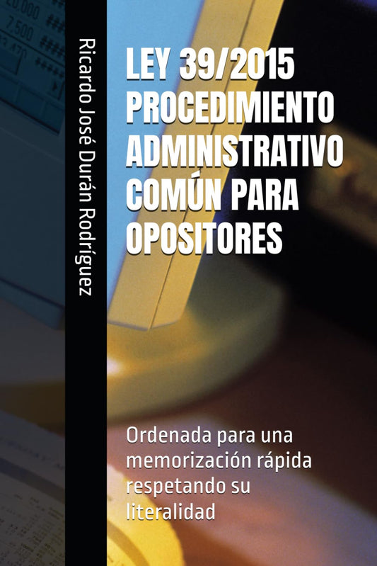 Portada del libro Ley 39 2015 para opositores, texto ordenado y esquematizado