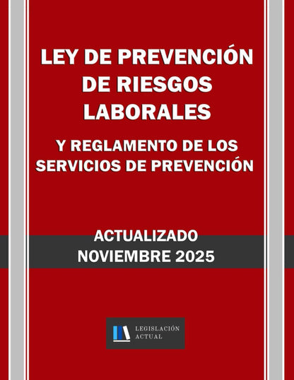 ley de prevención de riesgos laborales libro actualizado 2025