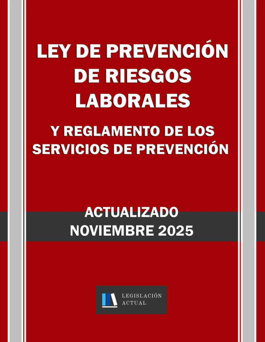 ley de prevención de riesgos laborales libro actualizado 2025