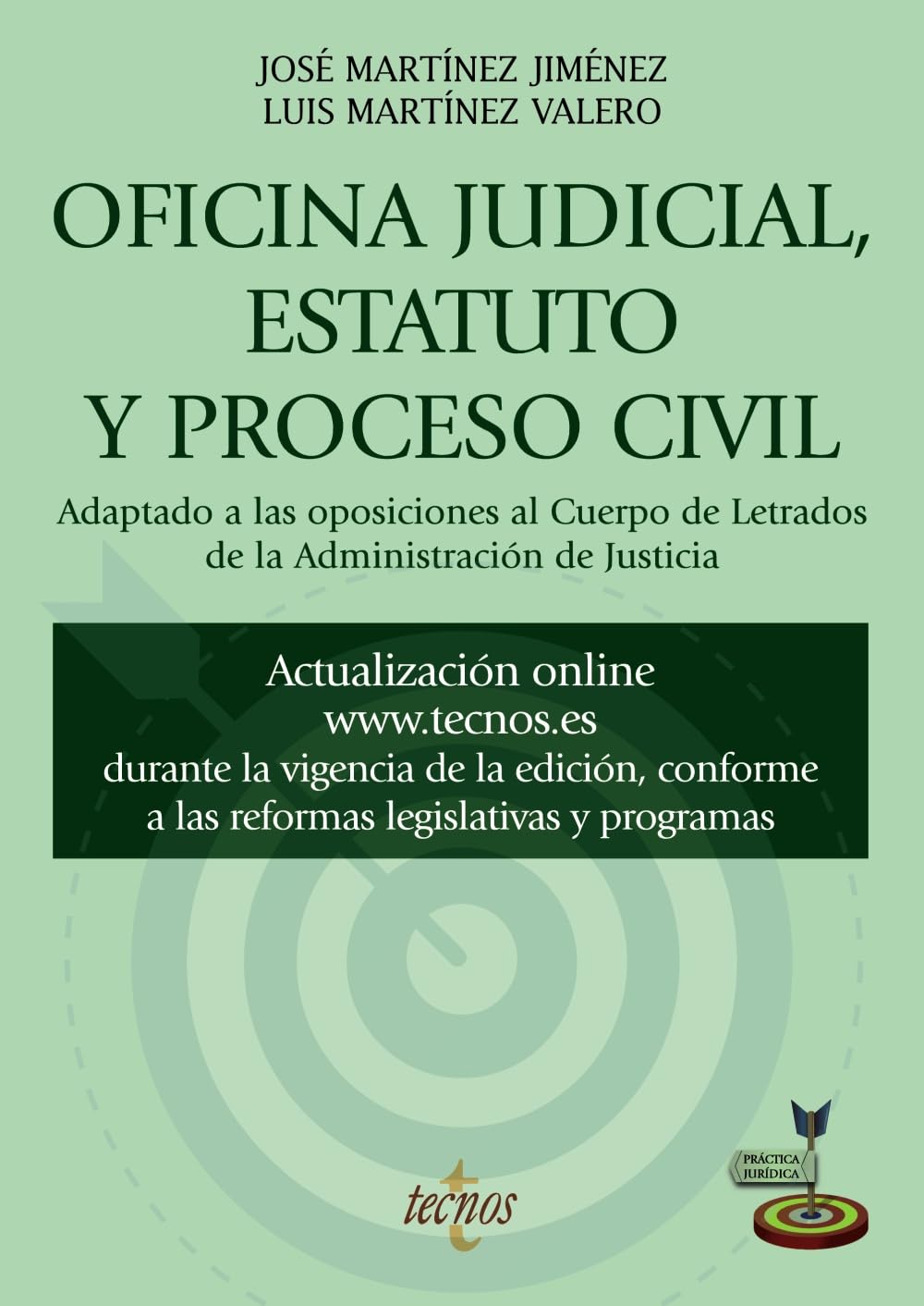 Libro oficina judicial, estatuto y proceso civil para oposiciones Letrado de la Administración de Justicia