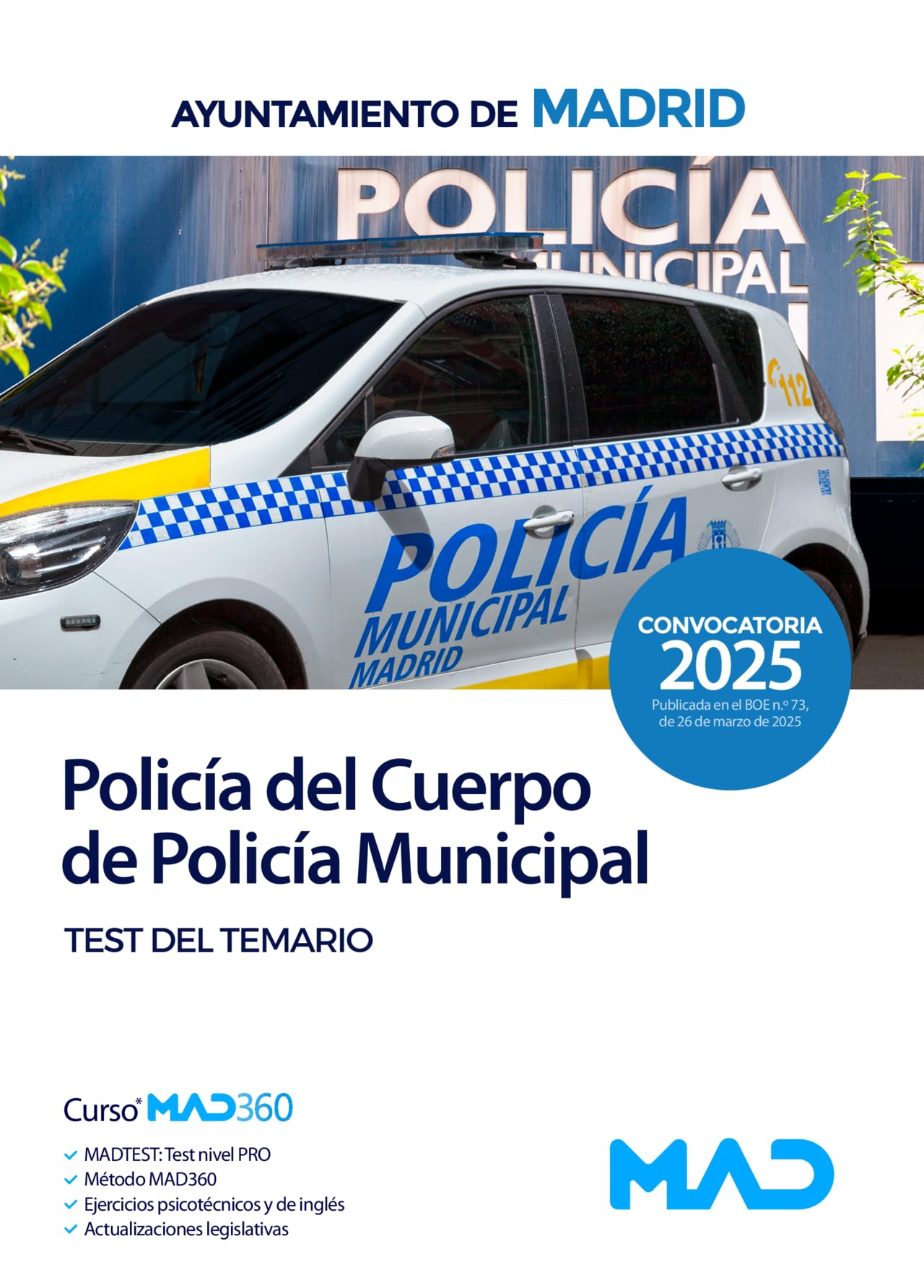 Test Policía Municipal Madrid – Temas 1-40 convocatoria 2025