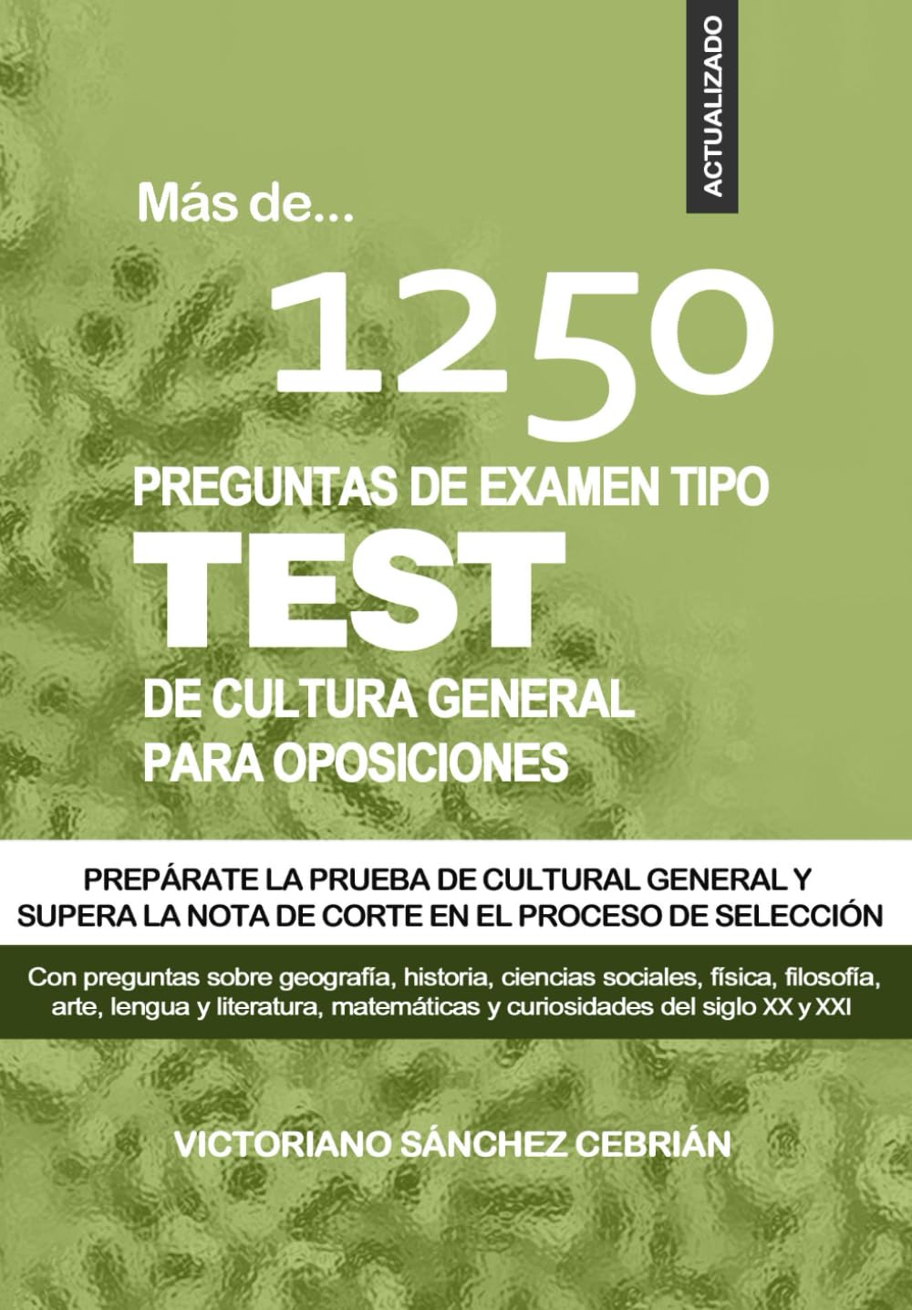 Cultura general Policía Local – más de 1250 preguntas tipo test para oposiciones