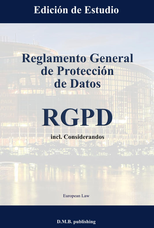 Reglamento General de Protección de Datos - RGPD: Edición de Estudio – para oposiciones – Material de estudio – OpoMarket
