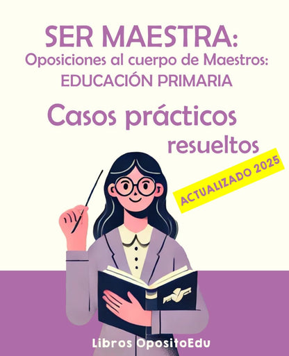 Temario oposiciones maestros primaria con casos prácticos resueltos y guía LOMLOE