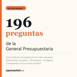 General Presupuestaria: 196 preguntas tipo test (PDF con solucionario)