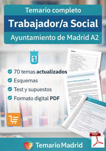 Oposiciones Trabajador Social Ayuntamiento de Madrid